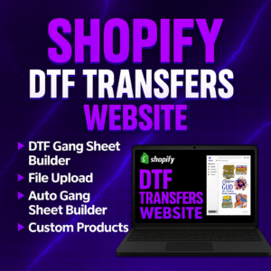 Shopify DTF Transfers Website with Gang Sheet Builder Integration